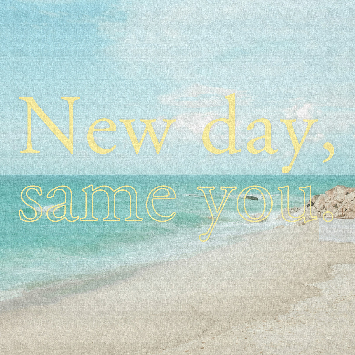 前向きな行動の起点 | 静かな海と優しい色で始まる一日 ― New day, same you.