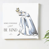 Have Courage and Be Kind – シンデレラのアートパネル