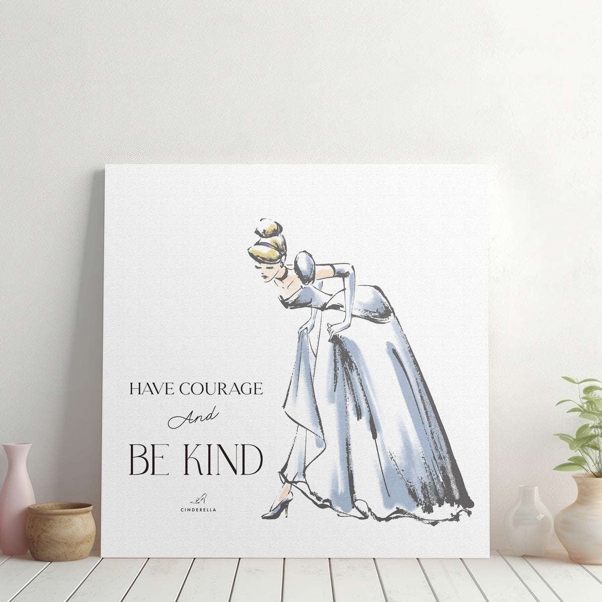 Have Courage and Be Kind – シンデレラのアートパネル
